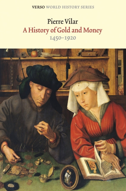 Book cover of: History of Gold and Money
