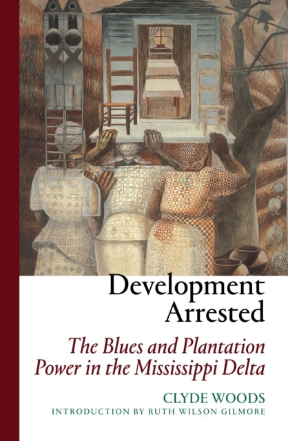 Book cover of: Development Arrested. By: Clyde Adrian Woods