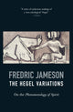 Book cover of: Hegel Variations. By: Fredric Jameson