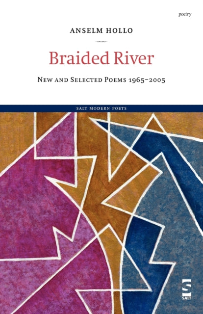 Book cover of: Braided River. By: Anselm Hollo