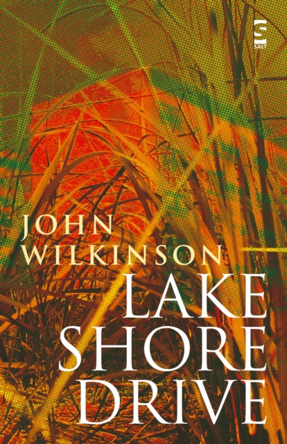 Book cover of: Lake Shore Drive. By: John Wilkinson