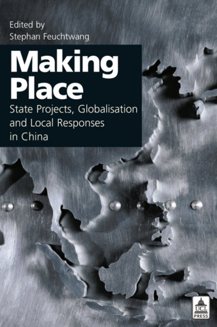 Book cover of: Making Place. By: Feuchtwang