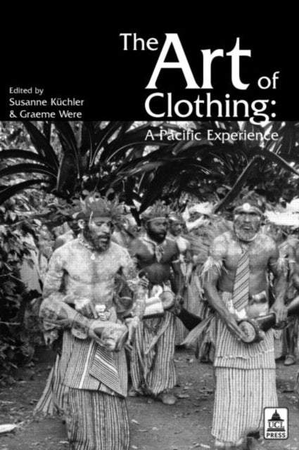 Book cover of: Art of Clothing: A Pacific Experience