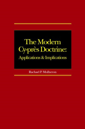 The Modern Cy-pres Doctrine