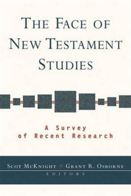 Book cover of: Face of New Testament Studies. By: Scot McKnight
