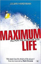 Book cover of: Maximum Life. By: Julian Hardyman