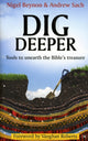 Book cover of: Dig Deeper. By: Nigel Beynon