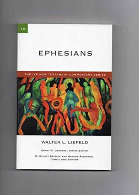 Book cover of: Ephesians. By: Walter L. Liefeld
