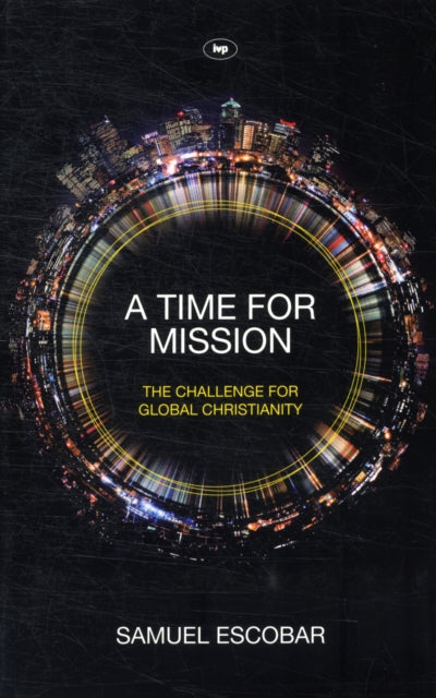 Book cover of: Time for Mission. By: Samuel Escobar