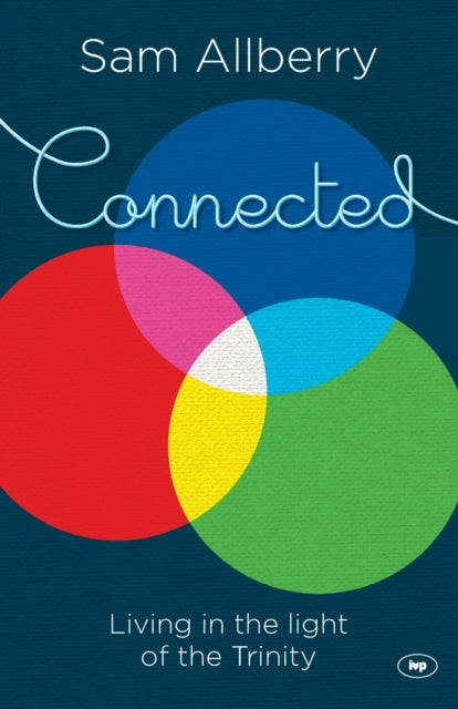Book cover of: Connected. By: Sam Allberry