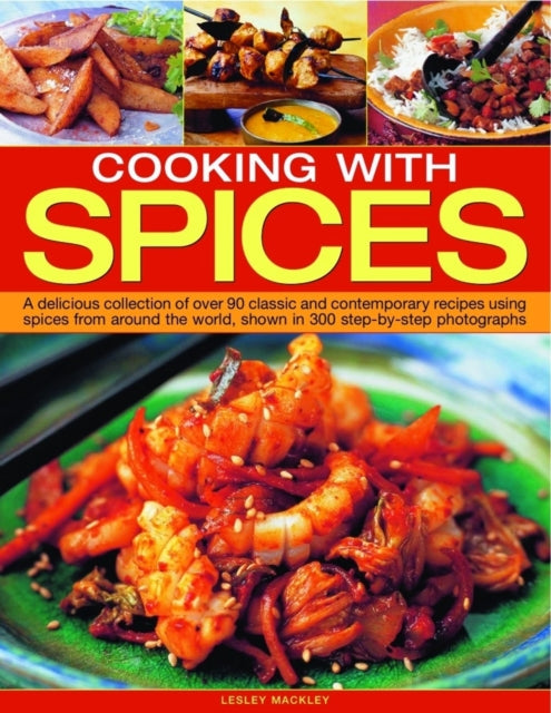 Book cover of: Cooking With Spices. By: Lesley Mackley