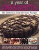 Book cover of: Year of Desserts: 365 Delicious Step-by-Step Recipes. By: Martha Day