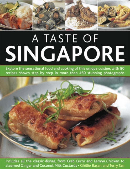 Book cover of: Taste of Singapore. By: Ghillie Başan