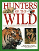 Book cover of: Hunters of the Wild. By: Michael Bright