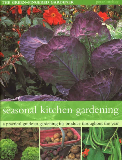 Book cover of: Seasonal Kitchen Garden. By: Peter McHoy