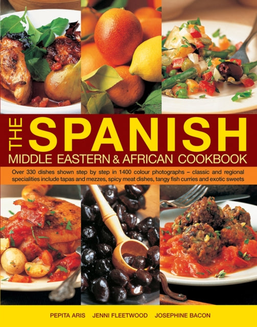 Book cover of: Spanish, Middle Eastern & African Cookbook. By: Pepita Aris