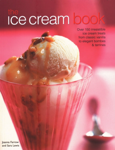 Book cover of: Ice Cream Book. By: Joanna Farrow