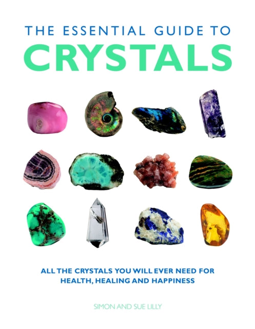 Book cover of: Essential Guide to Crystals. By: Simon Lilly