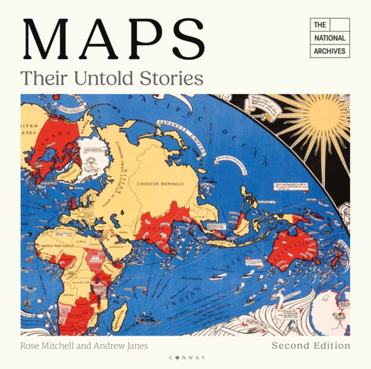 Book cover of: Maps: Their Untold Stories 2nd edition. By: Rose Mitchell