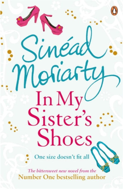 Book cover of: In My Sister's Shoes. By: Sinéad Moriarty
