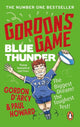 Book cover of: Gordon’s Game: Blue Thunder. By: Paul Howard