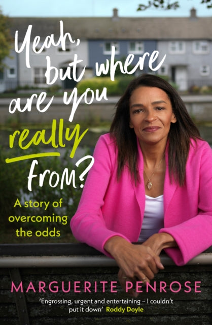 Book cover of: Yeah, But Where Are You Really From?. By: Marguerite Penrose