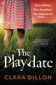 Book cover of: Playdate. By: Clara Dillon
