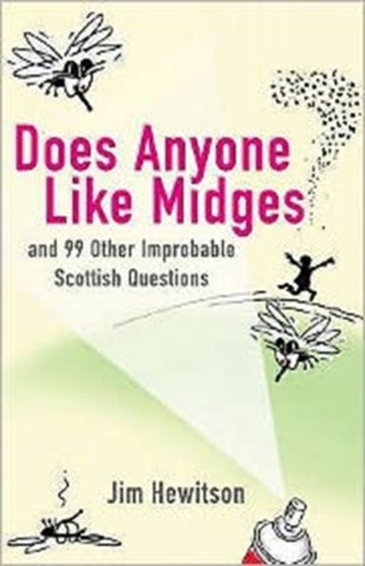 Does Anyone Like Midges?