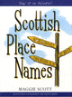 Book cover of: Scottish Place Names. By: Maggie Scott