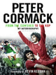 Book cover of: From the Cowshed to the Kop. By: Peter Cormack