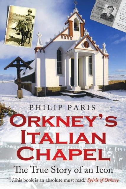 Book cover of: Orkney's Italian Chapel. By: Philip Paris
