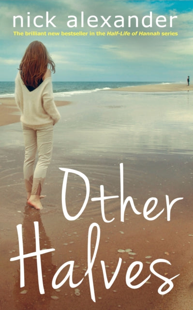 Book cover of: Other Halves. By: Nick Alexander
