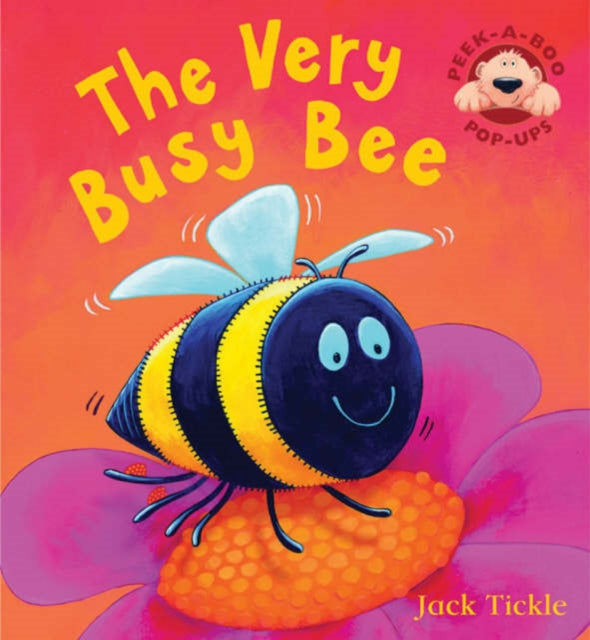 Book cover of: Very Busy Bee. By: Jack Tickle