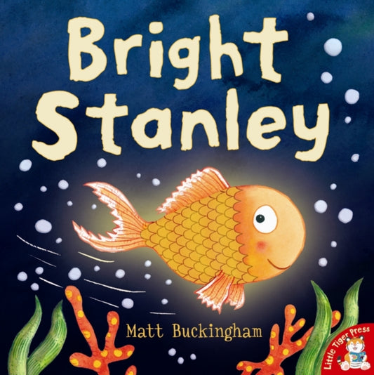 Book cover of: Bright Stanley. By: Matt Buckingham    