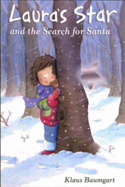 Book cover of: Laura's Star and the Search for Santa