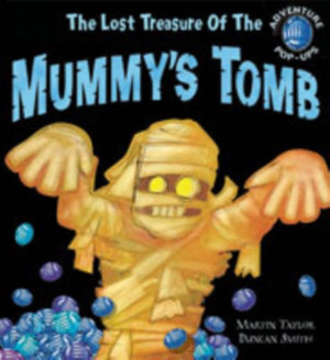 The Lost Treasure of the Mummy's Tomb