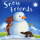 Book cover of: Snow Friends. By: M. Christina Butler