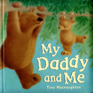 My Daddy and Me