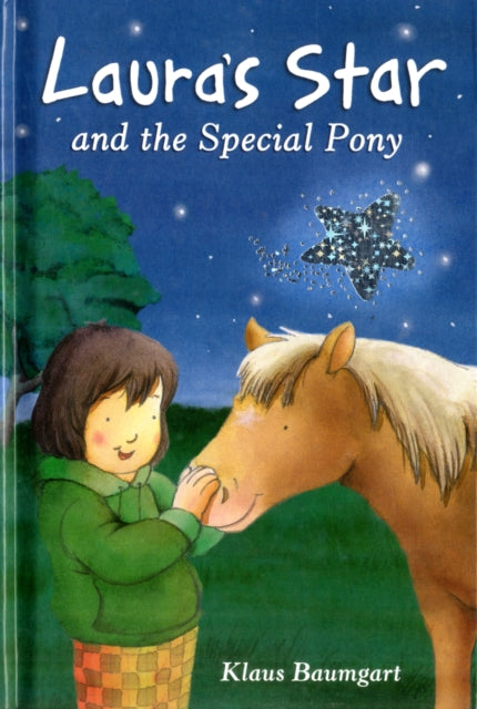 Book cover of: Laura's Star and the Special Pony