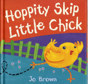 Hoppity Skip Little Chick