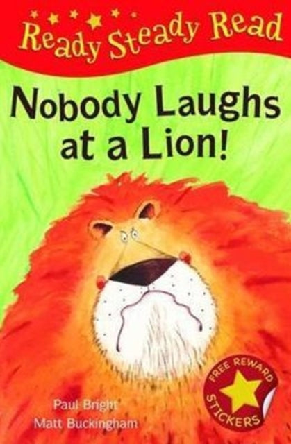Book cover of: Nobody Laughts at a Lion!. By: Paul Bright