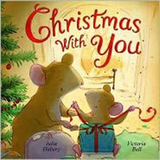 Book cover of: Christmas with You. By: Julia Hubery