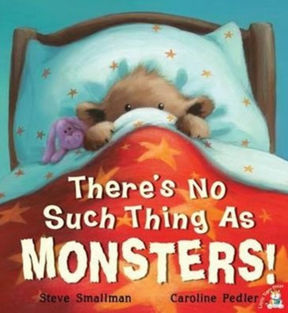 Book cover of: There's No Such Thing As Monsters. By: Steve Smallman