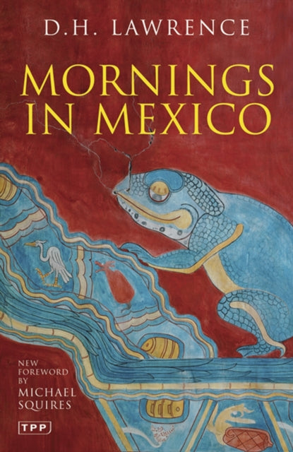 Book cover of: Mornings in Mexico. By: D. H. Lawrence
