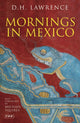 Book cover of: Mornings in Mexico. By: D. H. Lawrence