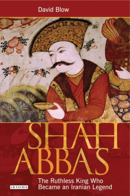 Book cover of: Shah Abbas. By: David Blow