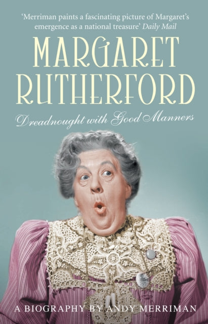 Book cover of: Margaret Rutherford. By: Andy Merriman