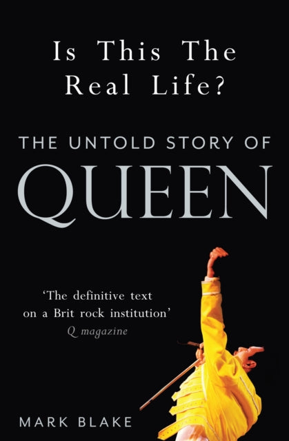 Book cover of: Is This the Real Life?. By: Mark Blake