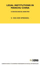 Book cover of: Legal Institutions in Manchu China. By: Sybille van der Sprenkel