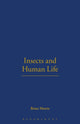Book cover of: Insects and Human Life. By: Brian Morris